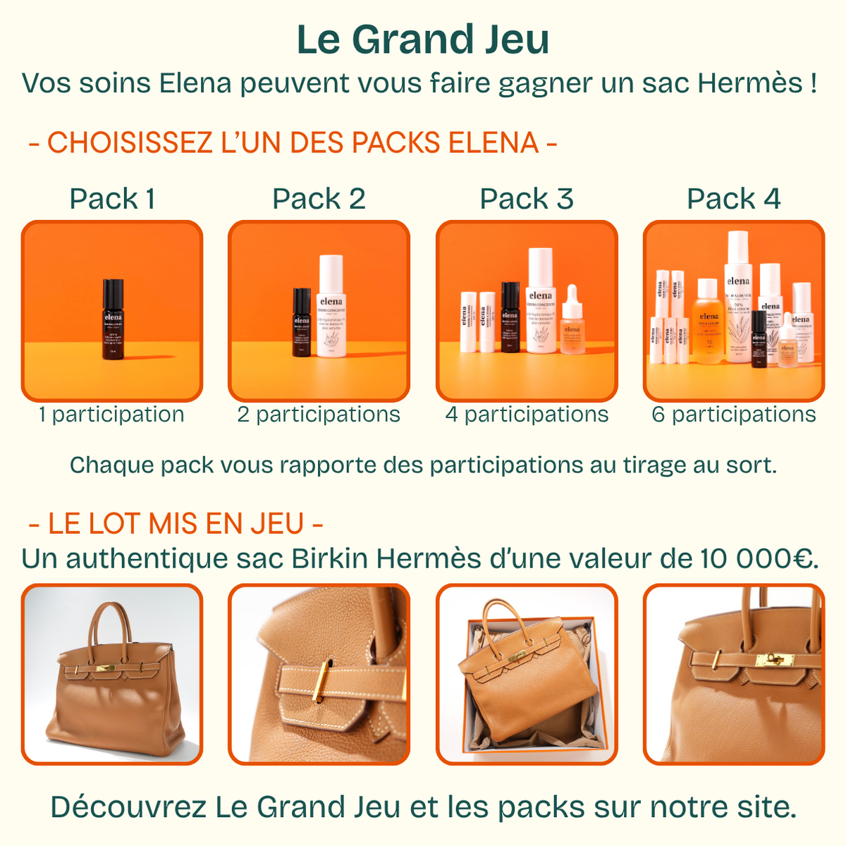 Participez au Grand Jeu, pour remporter un Birkin Hermès